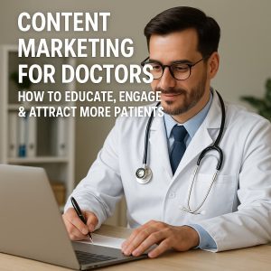 Content marketing for doctors through video education
